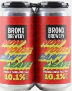Bronx Brewery - Now Youse Cant Leave Double ipa 16can 4pk 0 (415)